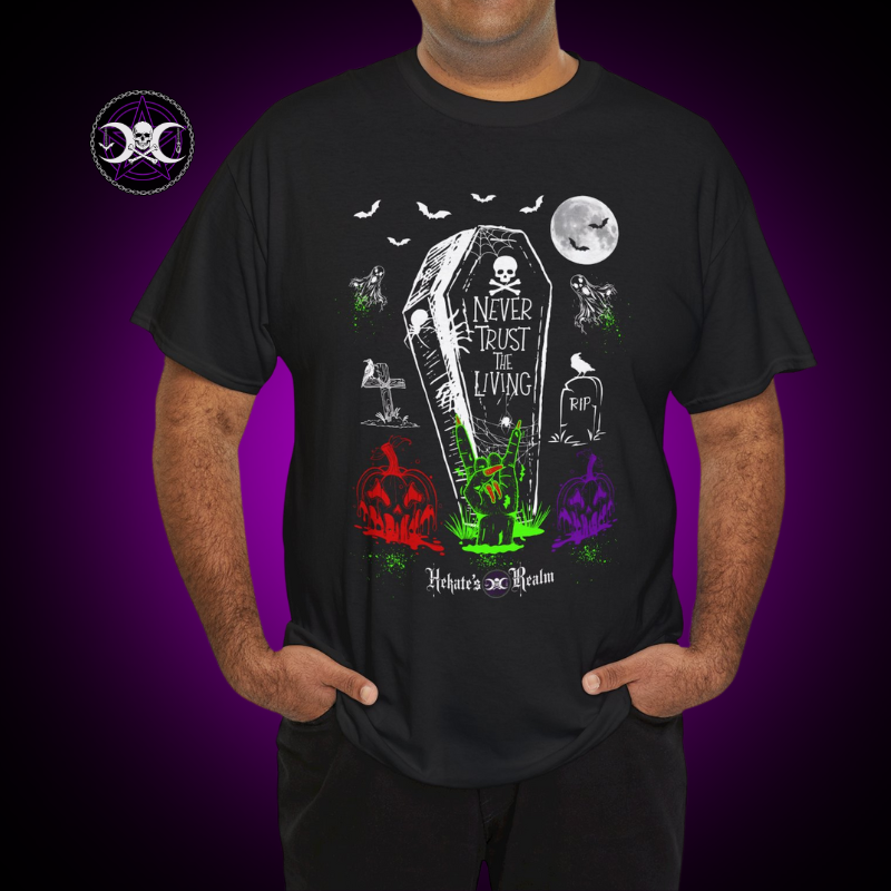 Never Trust The Living Tee